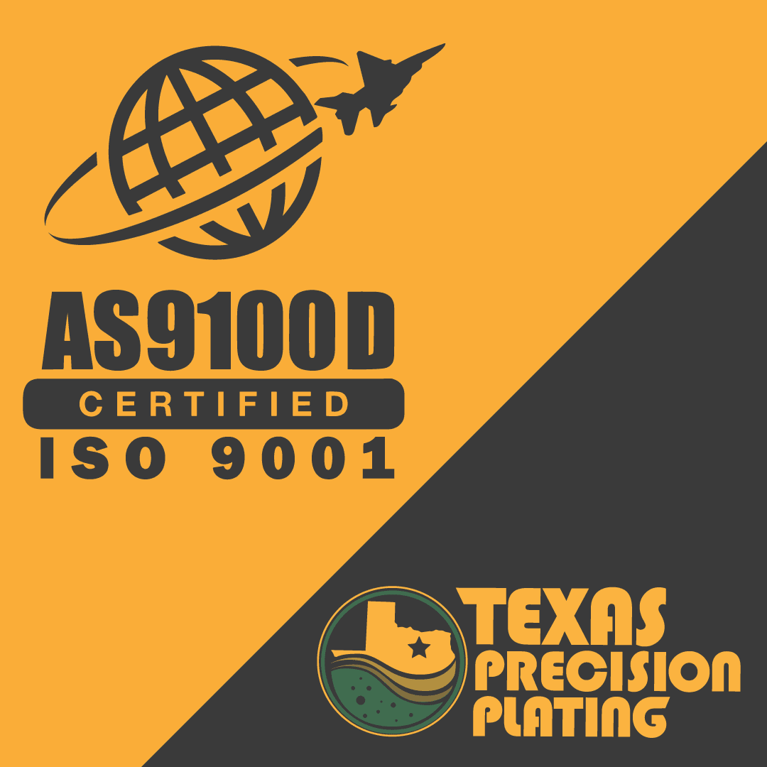 Texas Precision Plating Secures AS9100 and ISO 9001:2015 Certifications to Elevate Aerospace and Defense Capabilities